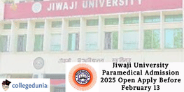 Jiwaji University Paramedical Admission 2025 Open Apply Before February 13